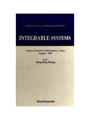 cover image of Integrable Systems: Nankai Lectures On Mathematical Physics 1987